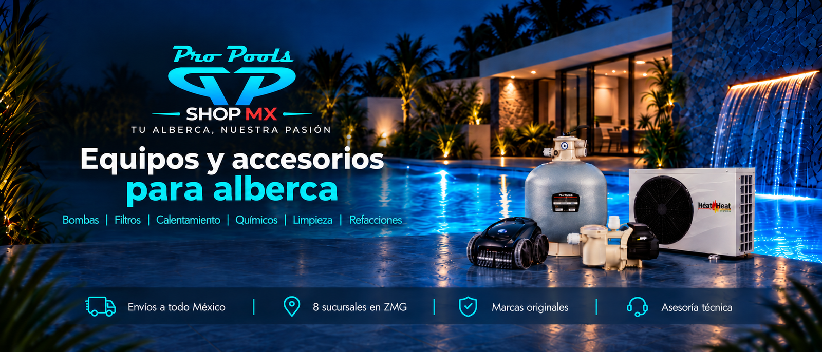 Equipos para alberca con bombas, filtros, calentamiento, limpieza y refacciones de Pro Pools Shop MX